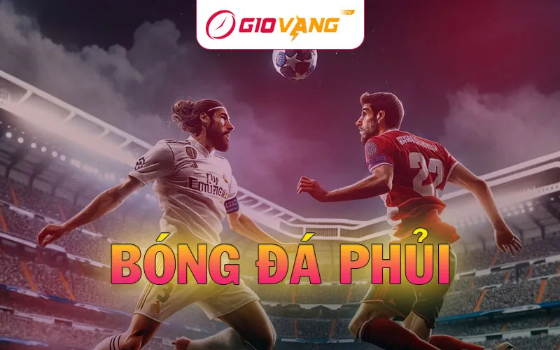 Bóng đá phủi - Sự cuồng nhiệt và tinh thần tự do của bóng đá phong trào