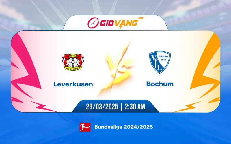 Soi kèo Leverkusen vs Bochum 02h30 ngày 29/3/2025 - Bundesliga
