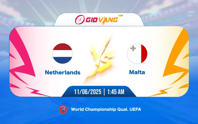 Soi kèo Hà Lan vs Malta 01h45 ngày 11/6/2025 - VL World Cup 2026