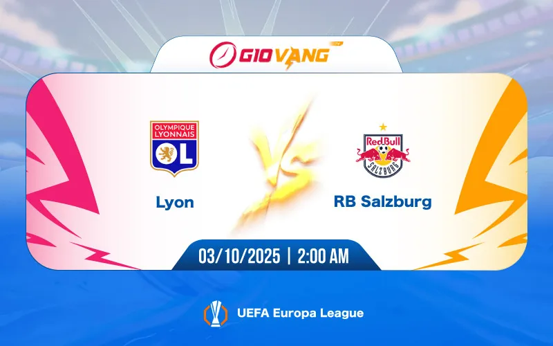 Soi kèo Lyon vs Salzburg 02h00 ngày 03/10/2025 - Cup C2