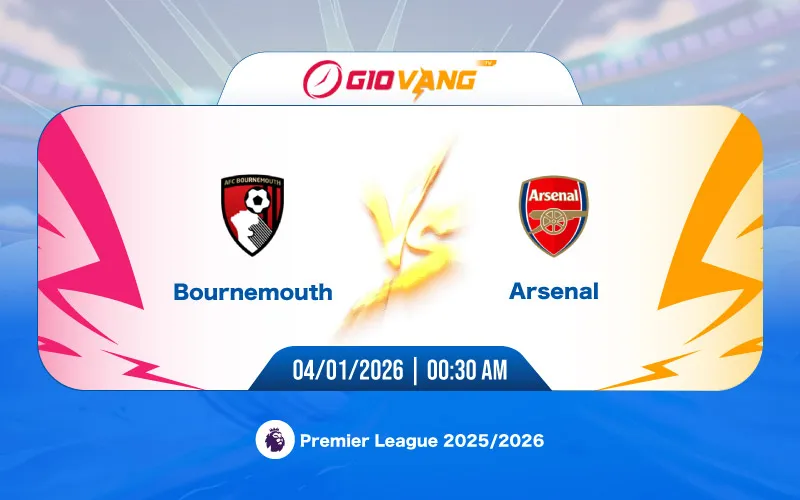 Soi kèo Bournemouth vs Arsenal 00h30 ngày 04/01/2026 - Ngoại hạng Anh