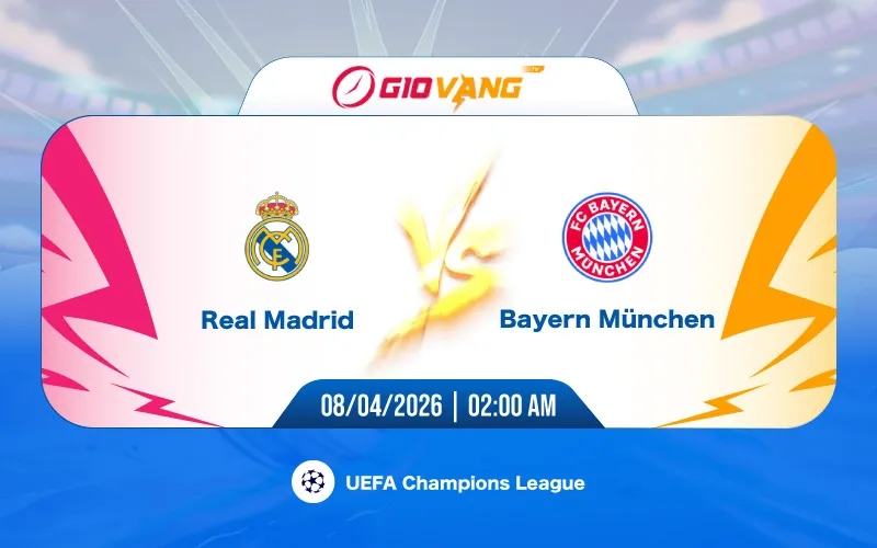 Soi kèo Real Madrid vs Bayern Munich 02h00 ngày 08/4/2026 - Cup C1