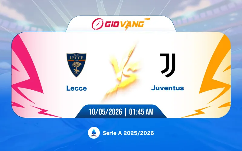 Soi kèo Lecce vs Juventus 01h45 ngày 10/5/2026 - Serie A